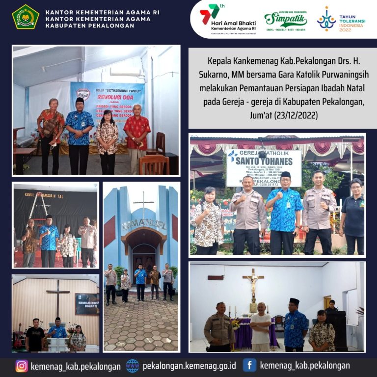 Jelang Perayaan Natal, Kepala Kankemenag Kab. Pekalongan Lakukan Pemantauan Ke Sejumlah Gereja di Kabupaten Pekalongan