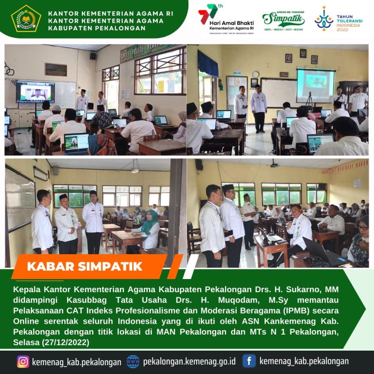Kepala Kemenag Kab. Pekalongan Pantau Pelaksanaan CAT IPMB 2022
