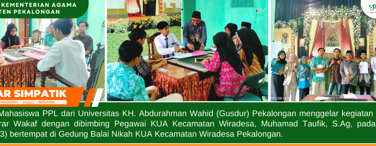 Mahasiswa UIN Gusdur Praktekan IKrar Wakaf