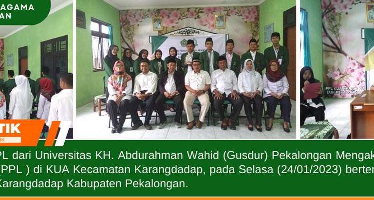 Mahasiswa UIN Gusdur Akhiri Kegiatan PPL di KUA Karangdadap