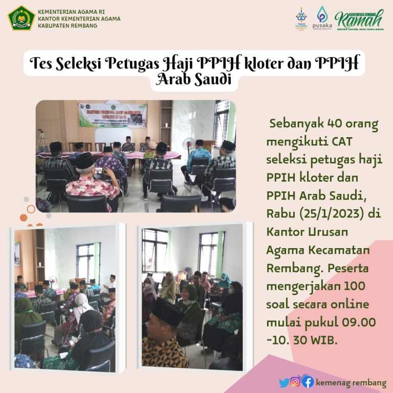 40 Peserta Asal Rembang Berkompetisi Dapatkan Formasi Petugas Haji  PPIH Kloter dan PPIH Arab Saudi