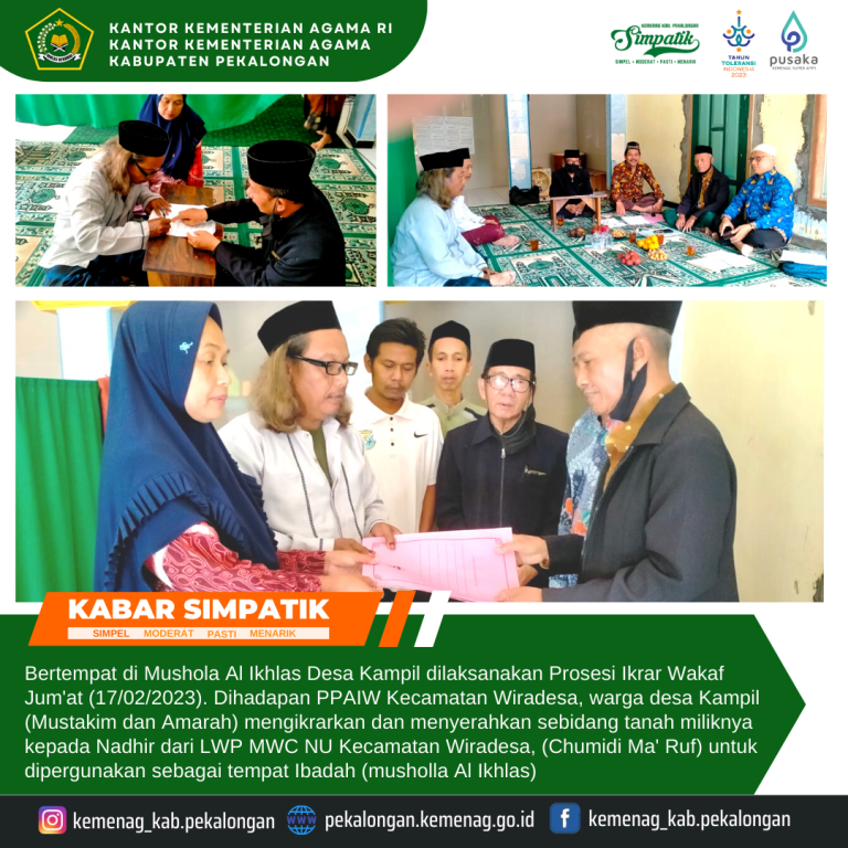 Pencatatan Akta Ikrar Wakaf Mushola Al Ikhlas Desa Kampil Kecamatan Wiradesa.