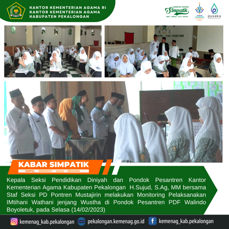 Pastikan Imtihan Wathony Tingkat Wustho Tahun 2023 Lancar DitPDPontren Kemenag RI Monitoring di Ponpes PDF Walindo Boyoletuk Siwalan