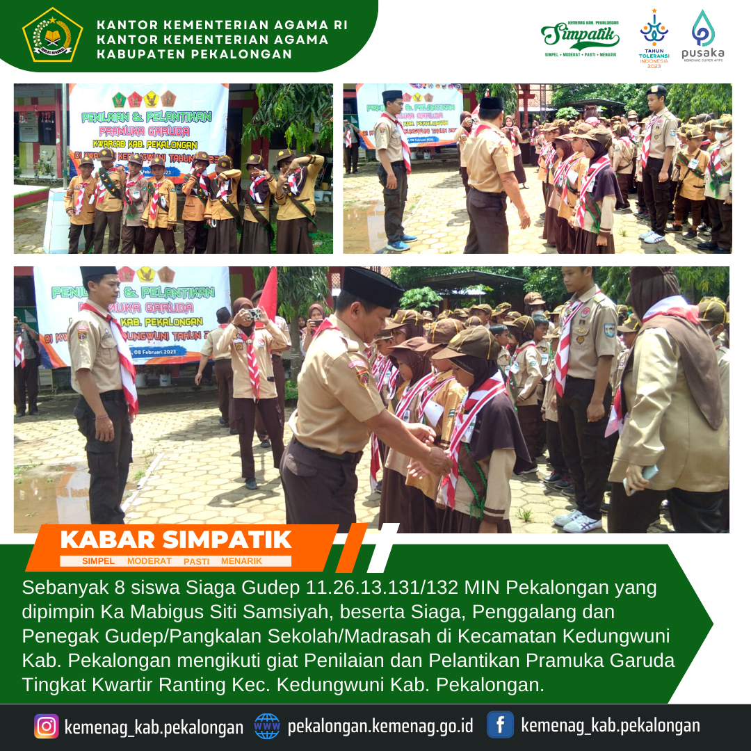 Sebanyak 8 siswa Siaga MIN Pekalongan  Ikuti giat Penilaian dan Pelantikan Pramuka Garuda Tingkat Kwartir Ranting