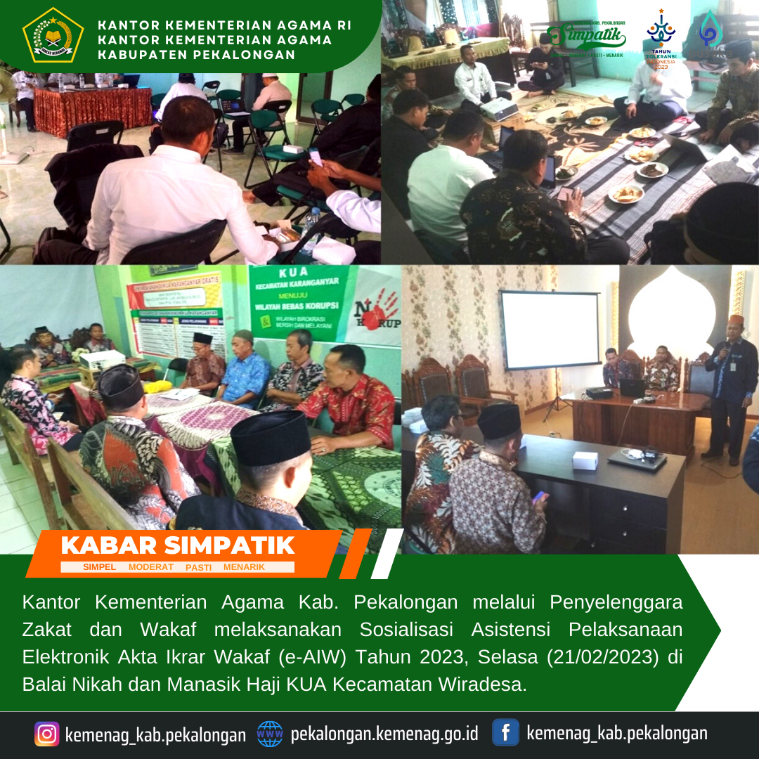 Penyelenggaraan Kegiatan Asistensi Pelaksanaan e-AIW Pada Kepala KUA , Nazhir dan Operator SIWAK   