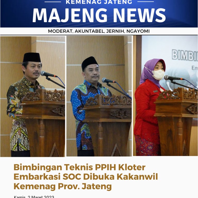 Bimbingan Teknis PPIH Kloter Embarkasi SOC Dibuka Kakanwil Kemenag Prov. Jateng