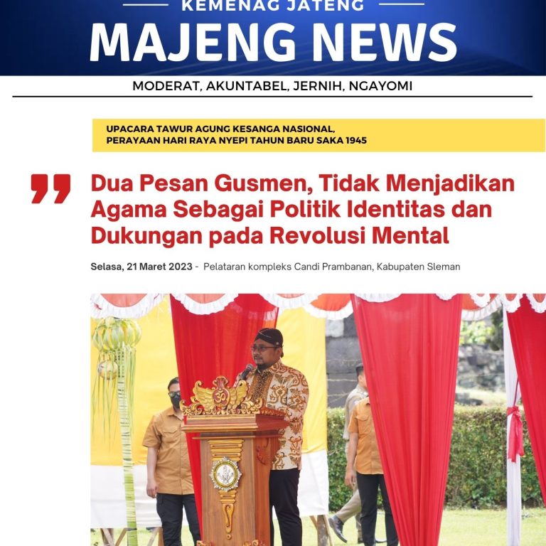 Dua Pesan Gusmen, Tidak Menjadikan Agama Sebagai Politik Identitas dan Dukungan pada Revolusi Mental