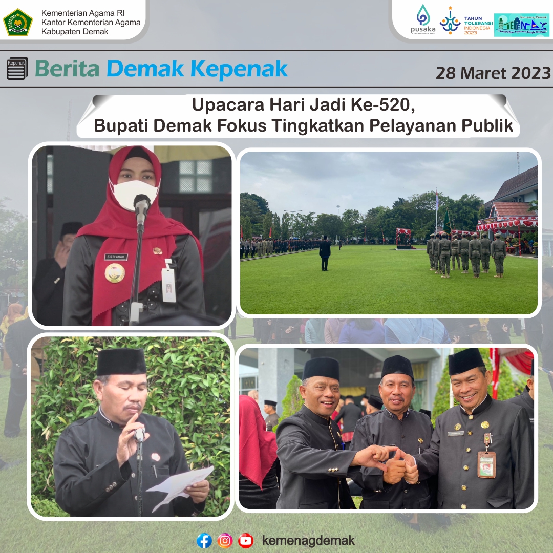 Upacara Hari Jadi Ke-520, Bupati Demak Fokus Tingkatan Pelayanan Publik