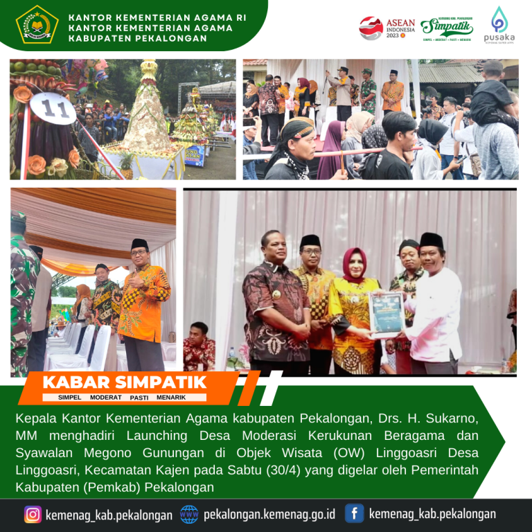 Kepala Kemenag Hadiri Launching Desa Kerukunan Dan Syawalan Gunungan Megono Di Linggo Asri