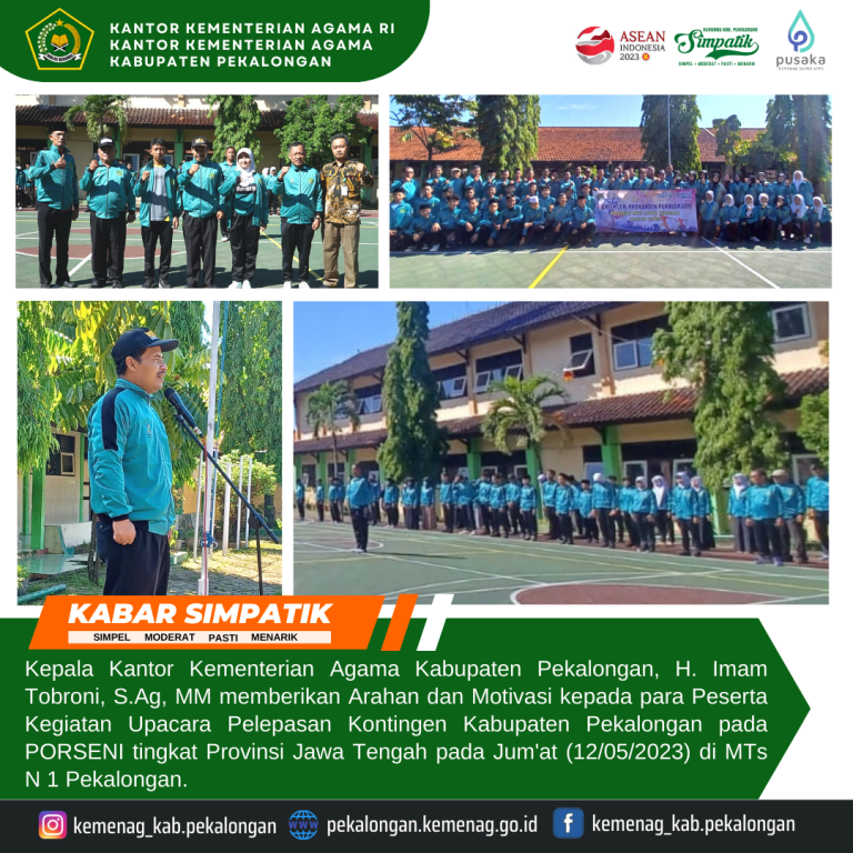 Kepala Kemenag Lepas Kontingen MTs Kab. Pekalongan dalam Porseni Tingkat Prov. Jawa Tengah Tahun 2023