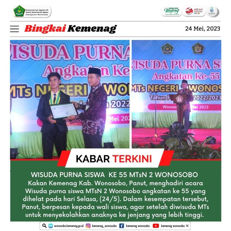 Wisuda Purna Siswa ke-55 MTs Negeri 2 Wonosobo