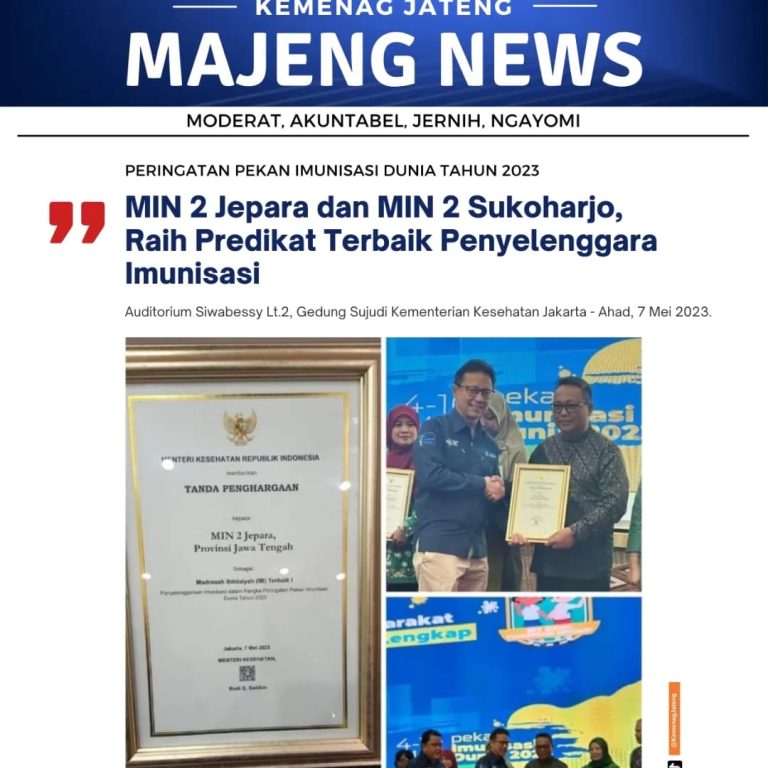 MIN 2 Jepara dan MIN 2 Sukoharjo Raih Predikat Terbaik Penyelenggara Imunisasi