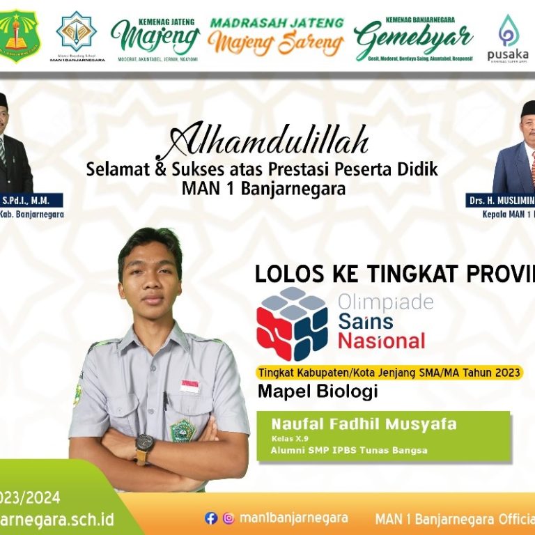 Naufal Fadhil Musyafa, Siswa MAN 1 Banjarnegara Melaju OSN 2023 Tingkat Provinsi