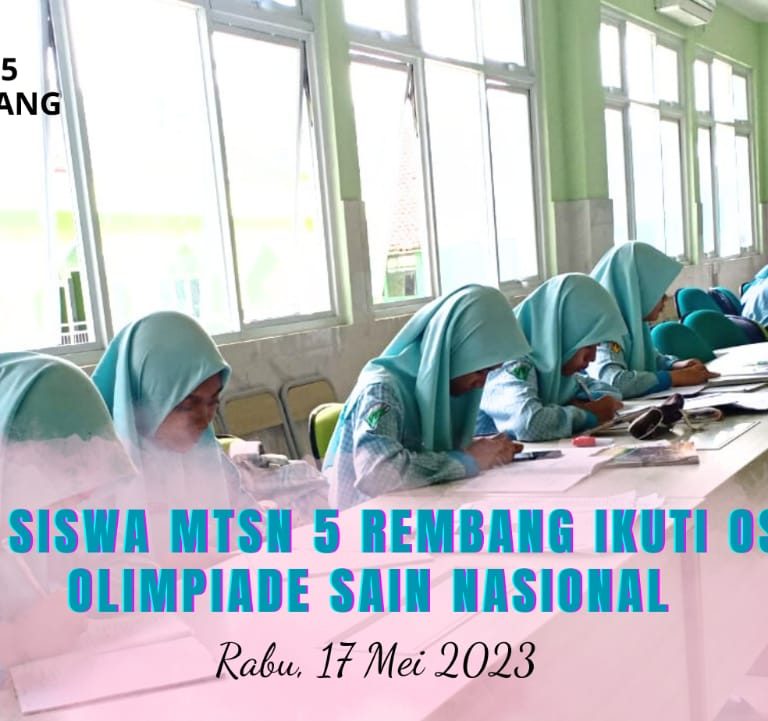 15 Siswa MTsN 5 Rembang Antusias Ikuti OSN