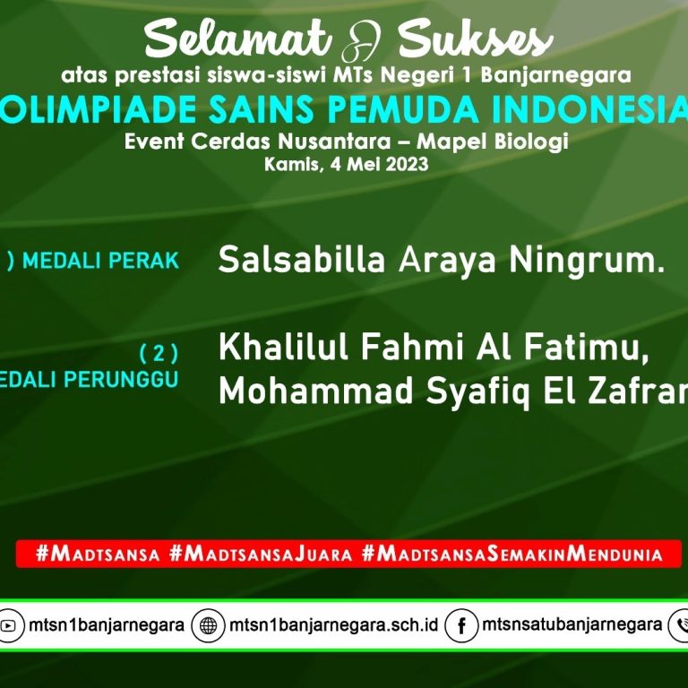Tiga Pejuang Prestasi MTs Negeri 1 Banjarnegara Raih Medali Dari Ajang Olimpiade Sains Pemuda Indonesia