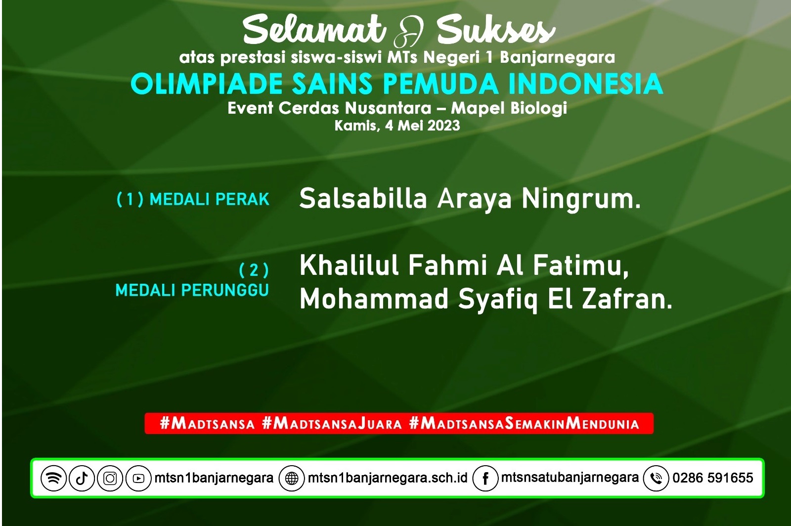 Tiga Pejuang Prestasi MTs Negeri 1 Banjarnegara Raih Medali Dari Ajang Olimpiade Sains Pemuda Indonesia