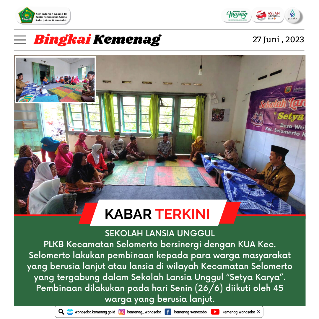 Sekolah Untuk Masyarakat Lanjut Usia: Meningkatkan Kualitas Hidup Melalui Pendidikan Seumur Hidup Bersama KUA