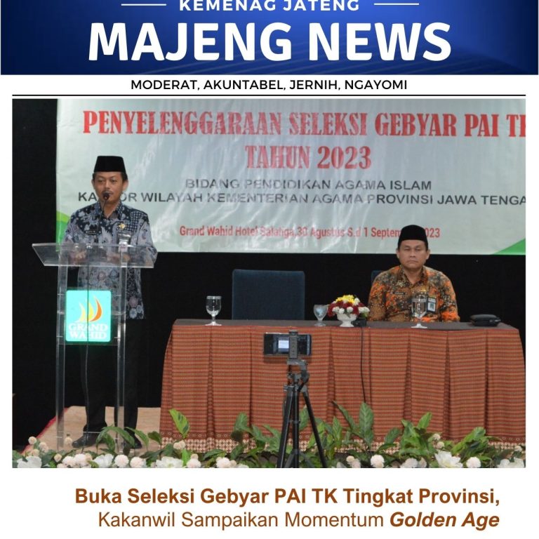 Buka Seleksi Gebyar PAI TK Tingkat Provinsi, Kakanwil Sampaikan Momentum Golden Age
