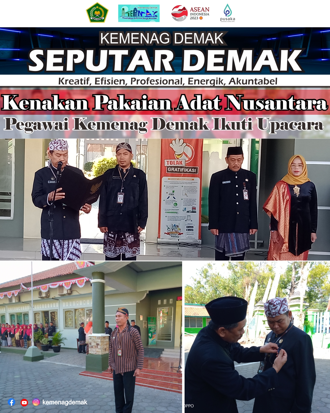 Kenakan Pakian Adat Nasional, Pegawai Kemenag Demak Ikuti Upacara 17-an