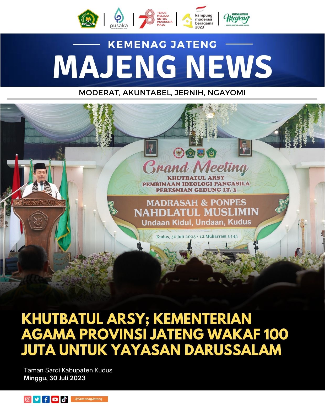 Khutbatul Arsy; Kementerian Agama Provinsi Jateng Wakaf 100 Juta untuk Yayasan Darussalam