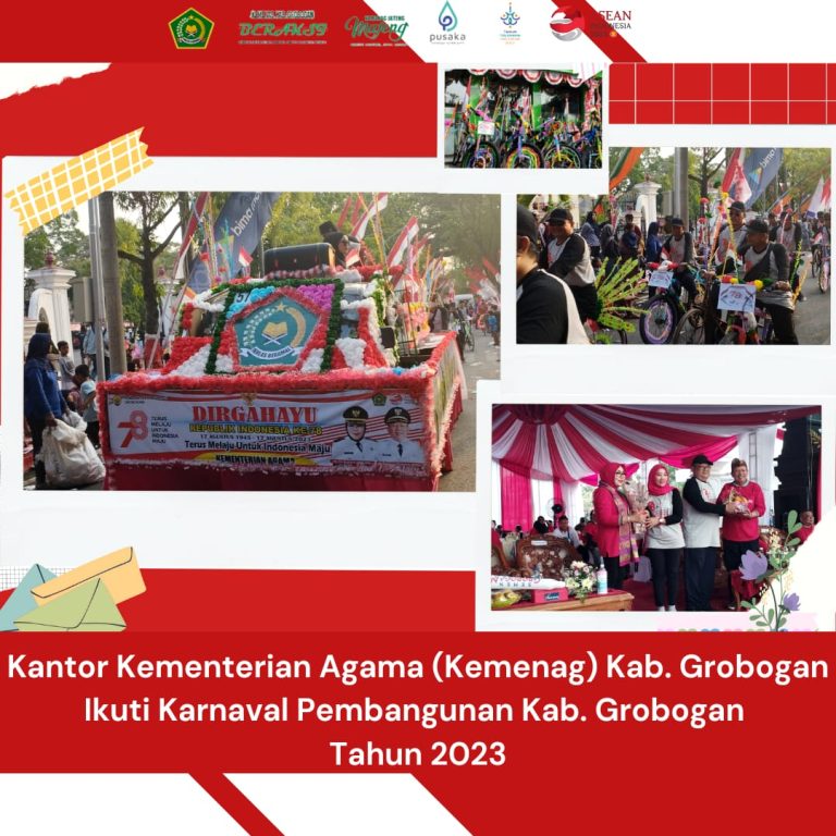 Memeriahkan HUT Kemerdekaan RI ke 78, Kemenag Grobogan Ikuti Karnaval Pembangunan