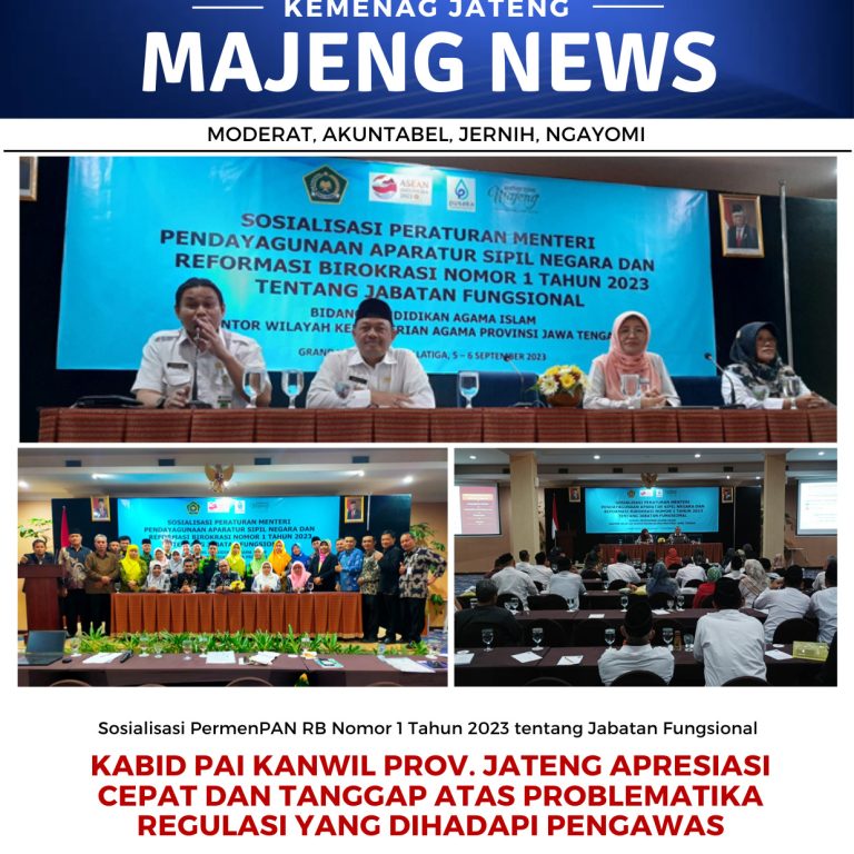 Kabid PAI Kanwil Kemenag Prov. Jateng Apresiasi Cepat dan Tanggap atas Problematika Regulasi yang Dihadapi Pengawas