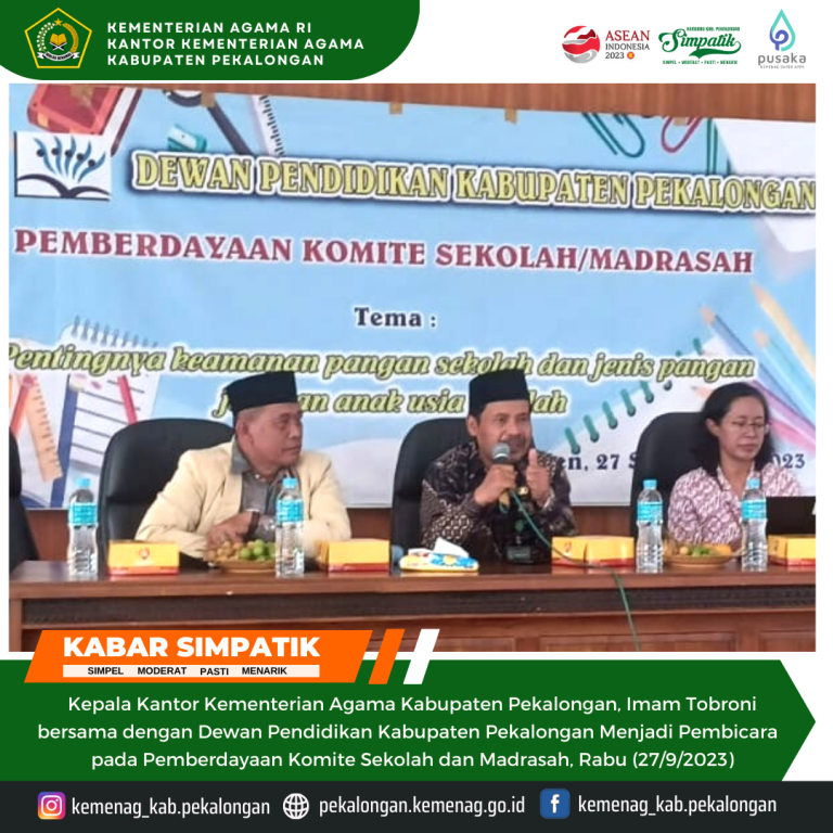 Kepala Kantor Kementerian Agama Kabupaten Pekalongan bersama dengan Dewan Pendidikan Hadiri Pemberdayaan Komite Sekolah dan Madrasah