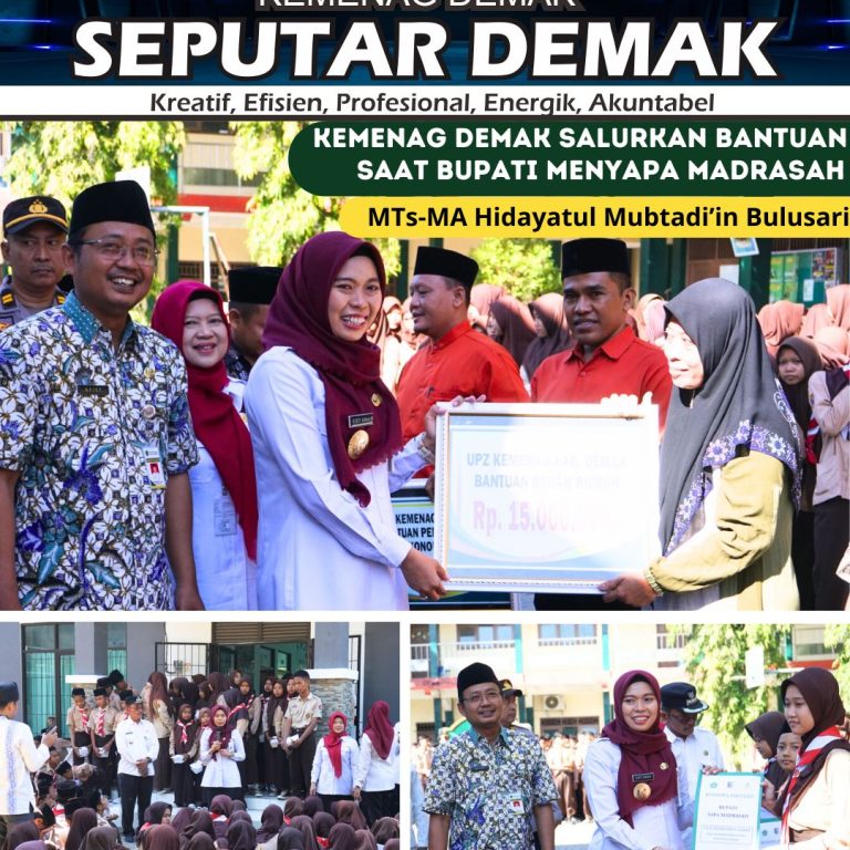 Kemenag Demak Salurkan Bantuan Saat Bupati Menyapa Madrasah