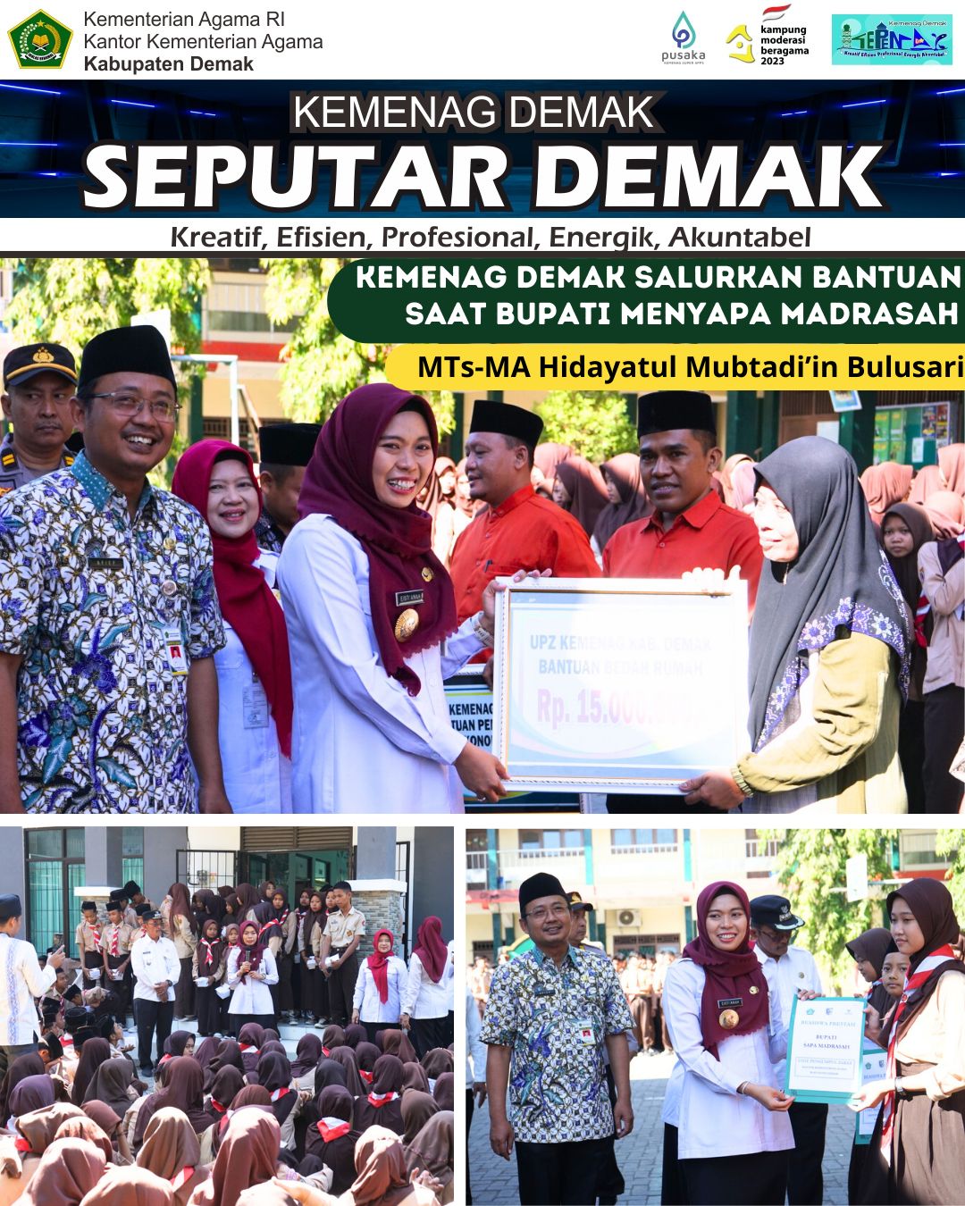 Kemenag Demak Salurkan Bantuan Saat Bupati Menyapa Madrasah
