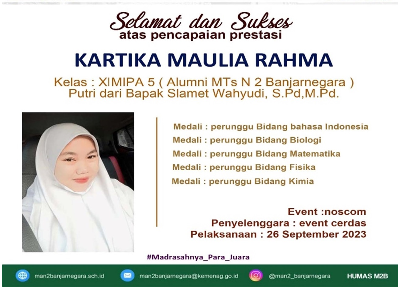 Kartika, Setiap Bulan Selalu Sumbangkan Medali Untuk MAN 2 Banjarnegara
