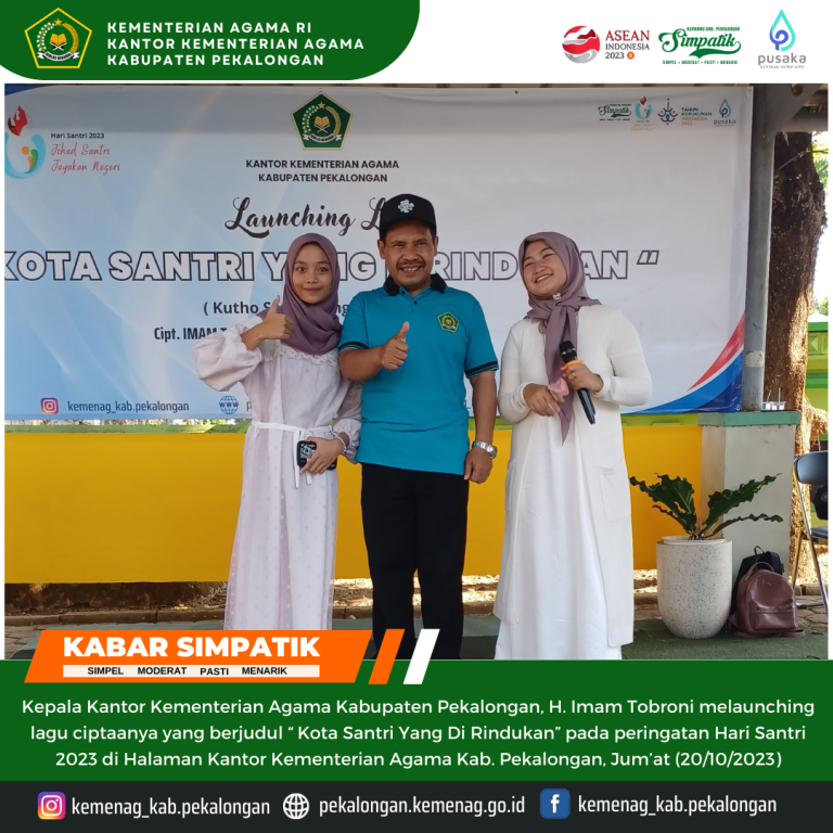 Hari Santri 2023, Kepala Kemenag Pekalongan Launching Lagu Kota Santri Yang Di Rindukan