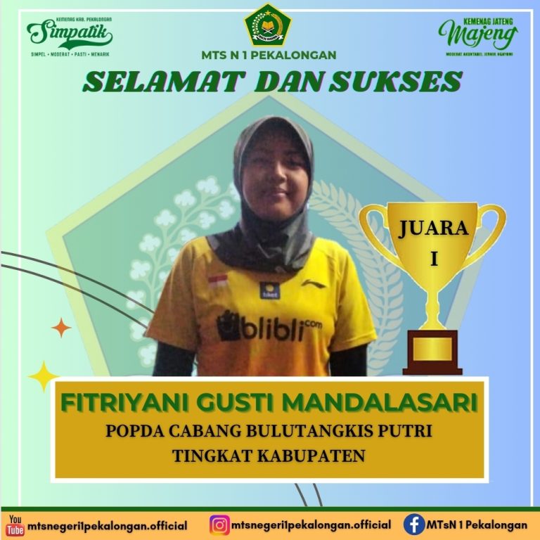 Siswi MTS N 1 Pekalongan Raih Juara 1 POPDA Kabupaten Pekalongan