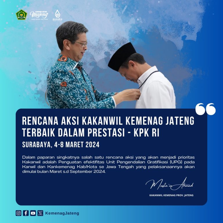 Rencana Aksi Kakanwil JatengTerbaik dalam PRESTASI – KPK RI