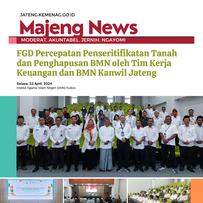 FGD Percepatan Penseritifikatan Tanah dan Penghapusan BMN oleh Tim Kerja Keuangan dan BMN Kanwil Jateng