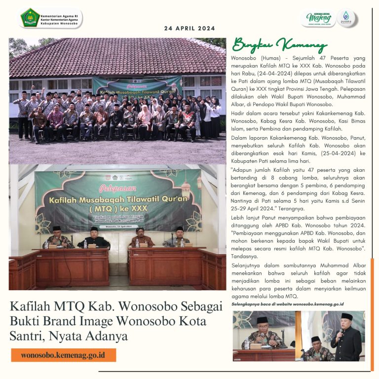 Kafilah MTQ Kab. Wonosobo Adalah Bukti Nyata  Brand Image Wonosobo Sebagai Kota Santri