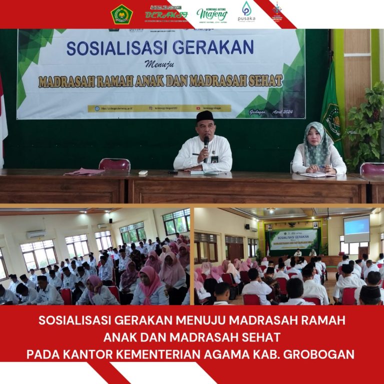 Kemenag Grobogan Wujudkan Gerakan Madrasah Sehat, Aman Dan Ramah Anak