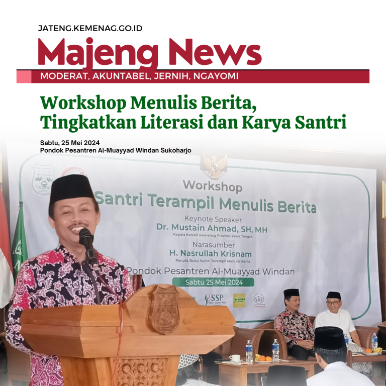 Workshop Menulis Berita, Tingkatkan Literasi dan Karya Santri