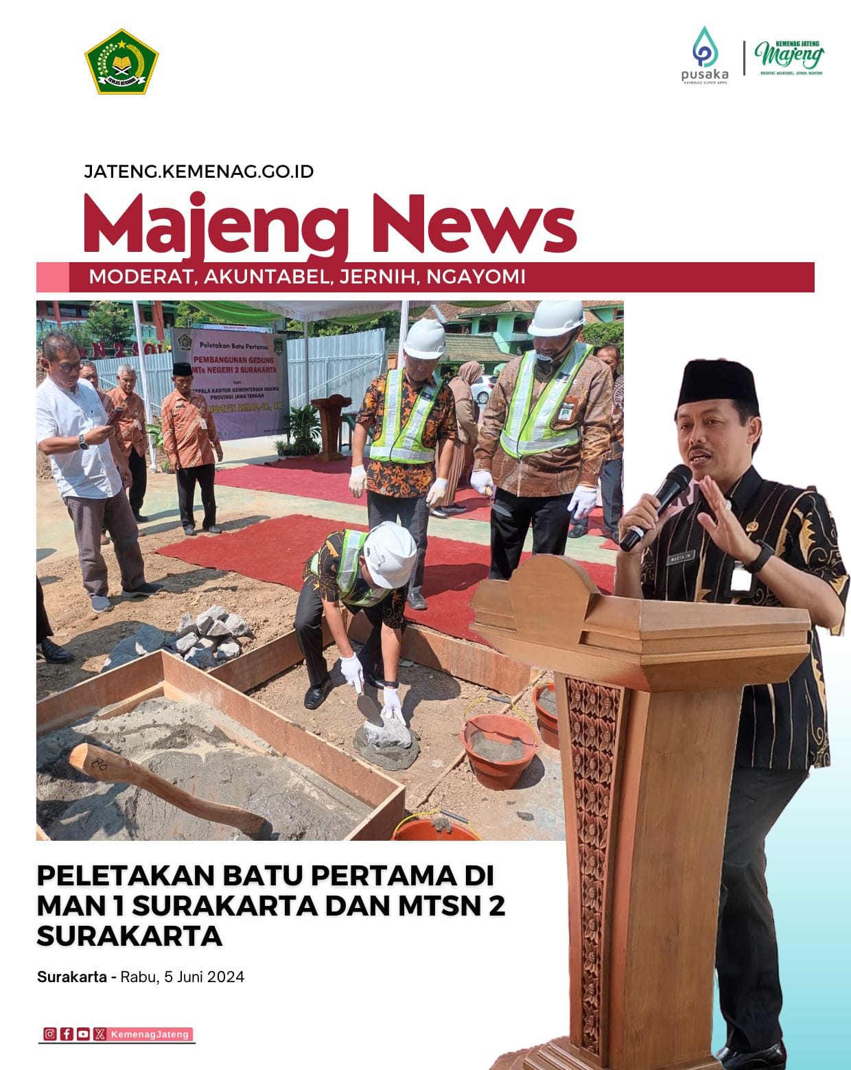Peletakan Batu Pertama di MAN 1 Surakarta dan MTsN 2 Surakarta