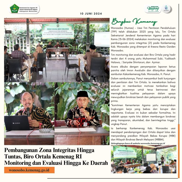 Pembangunan Zona Integritas Hingga Tuntas, Biro Ortala Kemenag RI Monitoring dan Evaluasi Hingga Ke Daerah