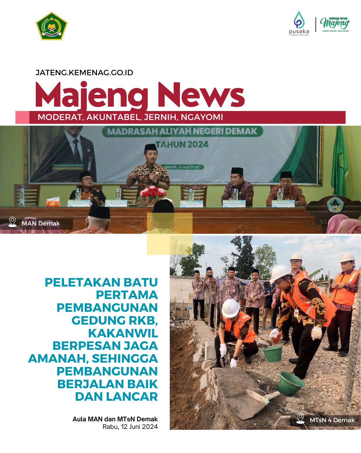 Peletakan Batu Pertama Pembangunan Gedung RKB, Kakanwil Berpesan Jaga Amanah, Sehingga Pembangunan Berjalan Baik dan Lancar