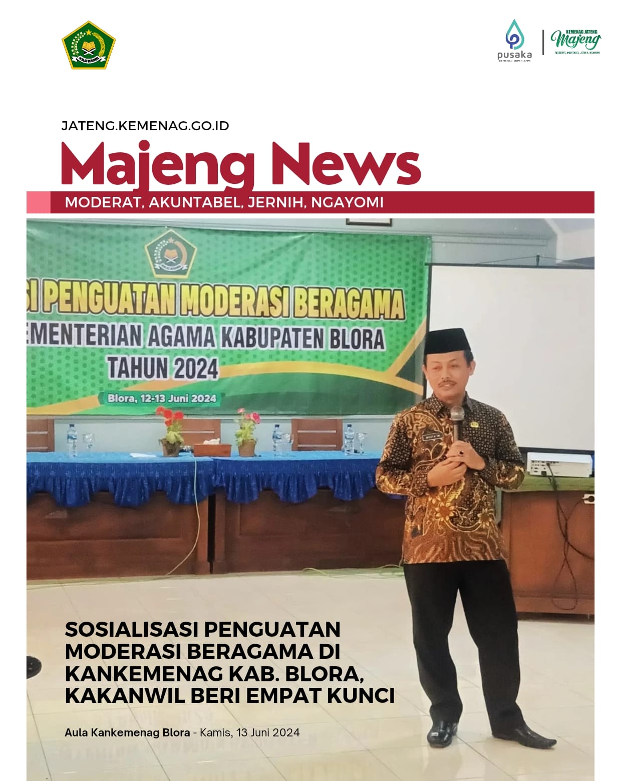 Sosialisasi Penguatan Moderasi Beragama di Kankemenag Kab. Blora, Kakanwil Beri Empat Kunci