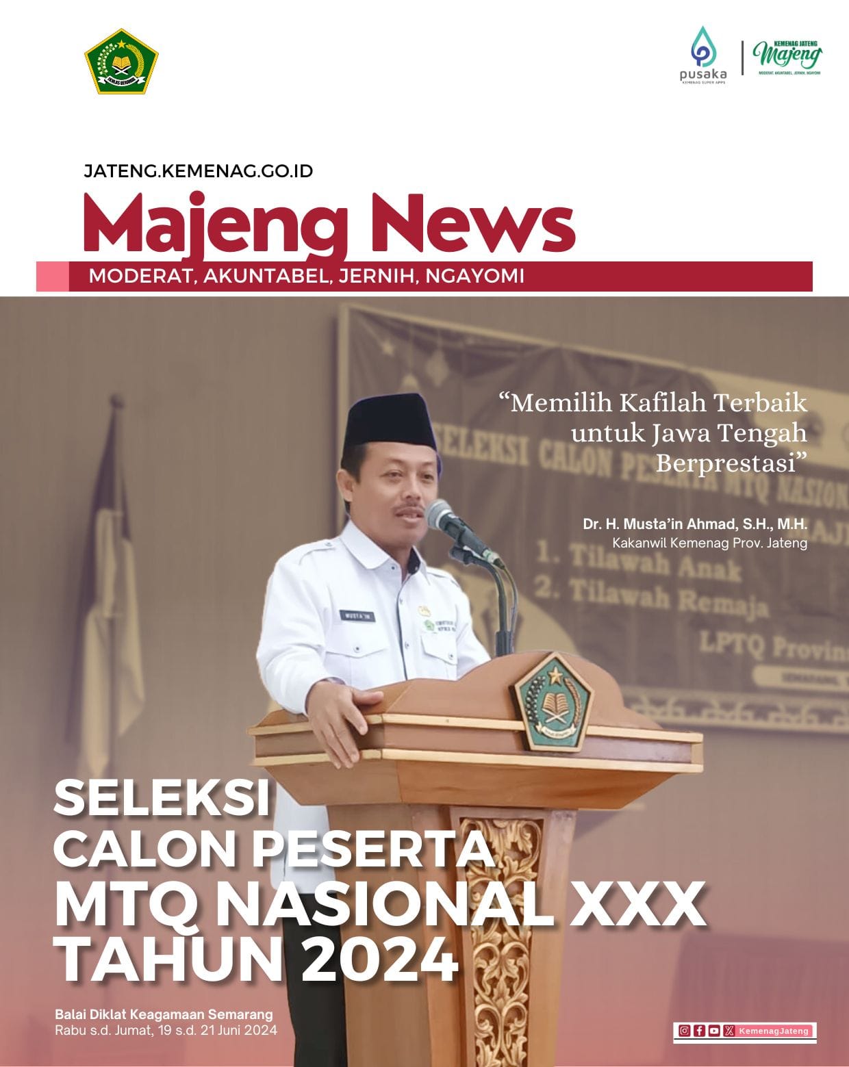 Seleksi Calon Peserta MTQ Nasional XXX Tahun 2024