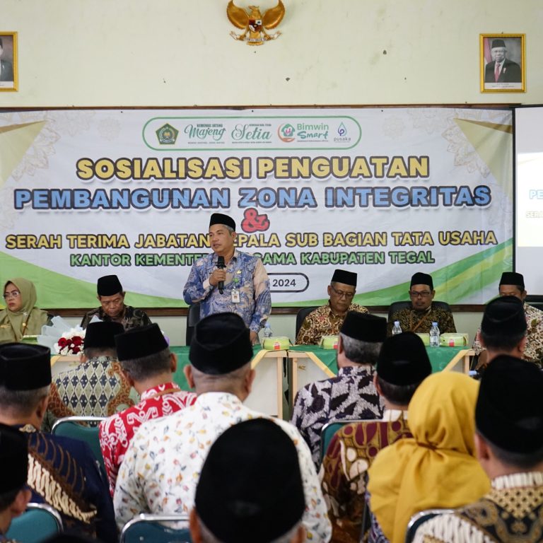 Kemenag Kab. Tegal Gelar Sosialisasi Penguatan Pembangunan Zona Integritas dan Serah Terima Jabatan Kepala Subbag TU