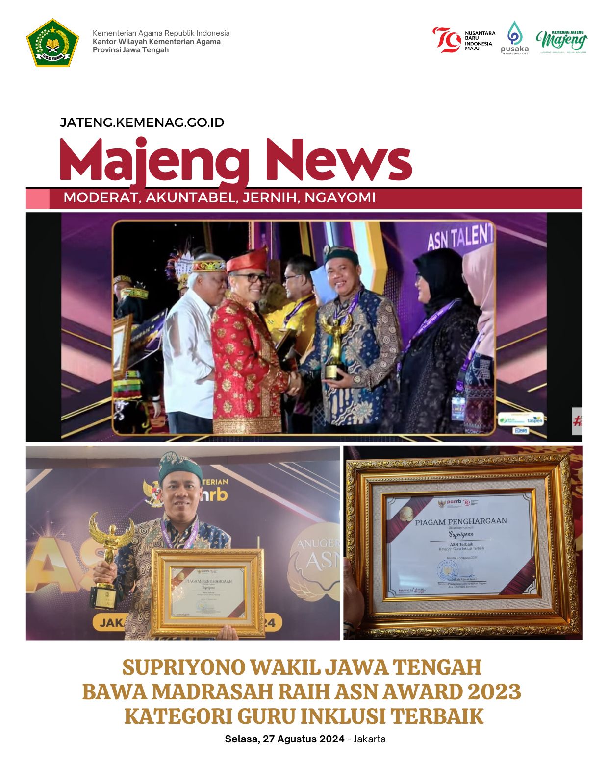 Supriyono Wakil Jawa Tengah Bawa Madrasah Raih ASN Award 2023 Kategori Guru Inklusi Terbaik