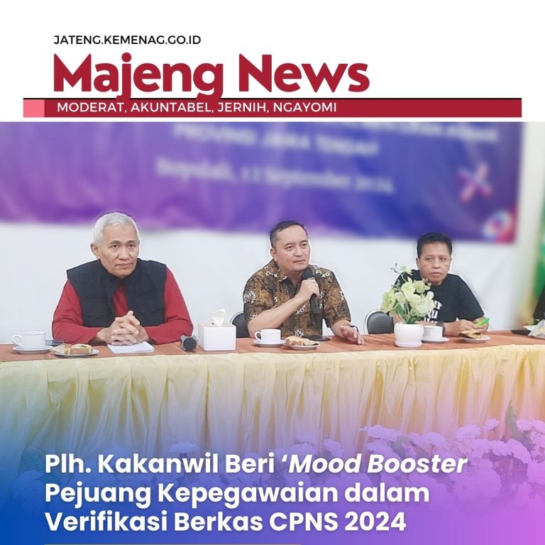 Plh. Kakanwil Beri Mood Booster Pejuang Kepegawaian dalam Verifikasi Berkas CPNS 2024