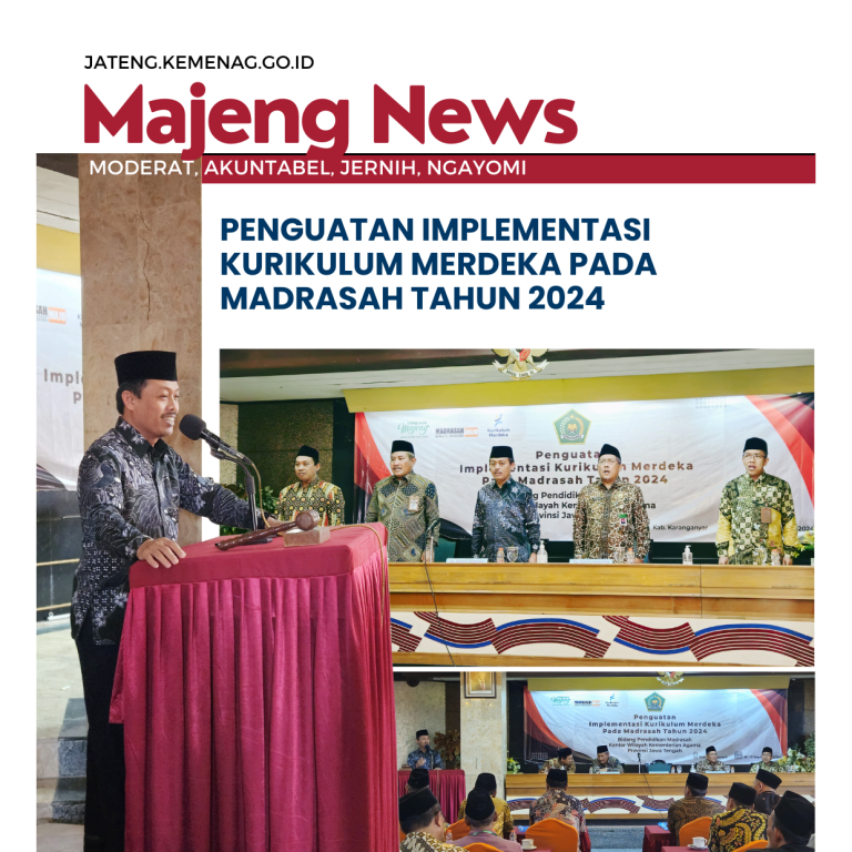 Penguatan Implementasi Kurikulum Merdeka pada Madrasah Tahun 2024