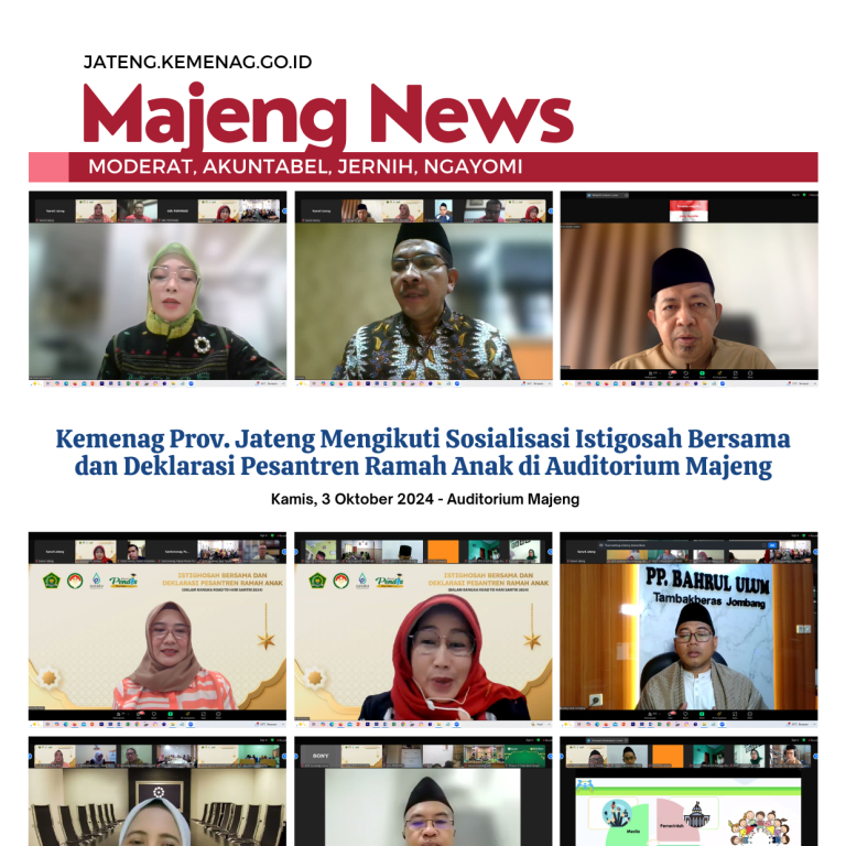 Kemenag Prov. Jateng Mengikuti Sosialisasi Istigosah Bersama dan Deklarasi Pesantren Ramah Anak di Auditorium Majeng