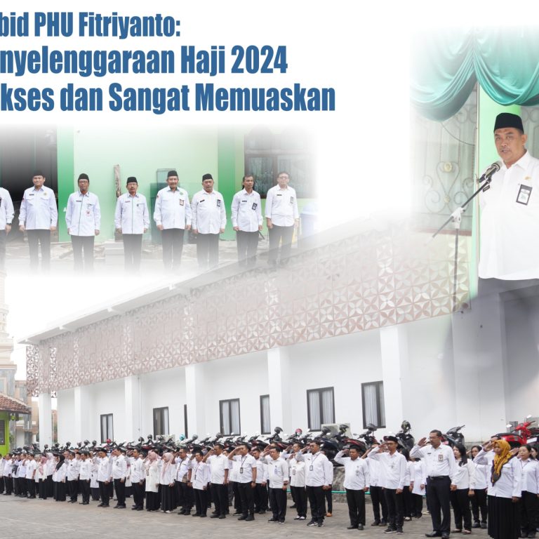 Kabid PHU Fitriyanto: Penyelenggaraan Haji 2024 Sukses dan Sangat Memuaskan