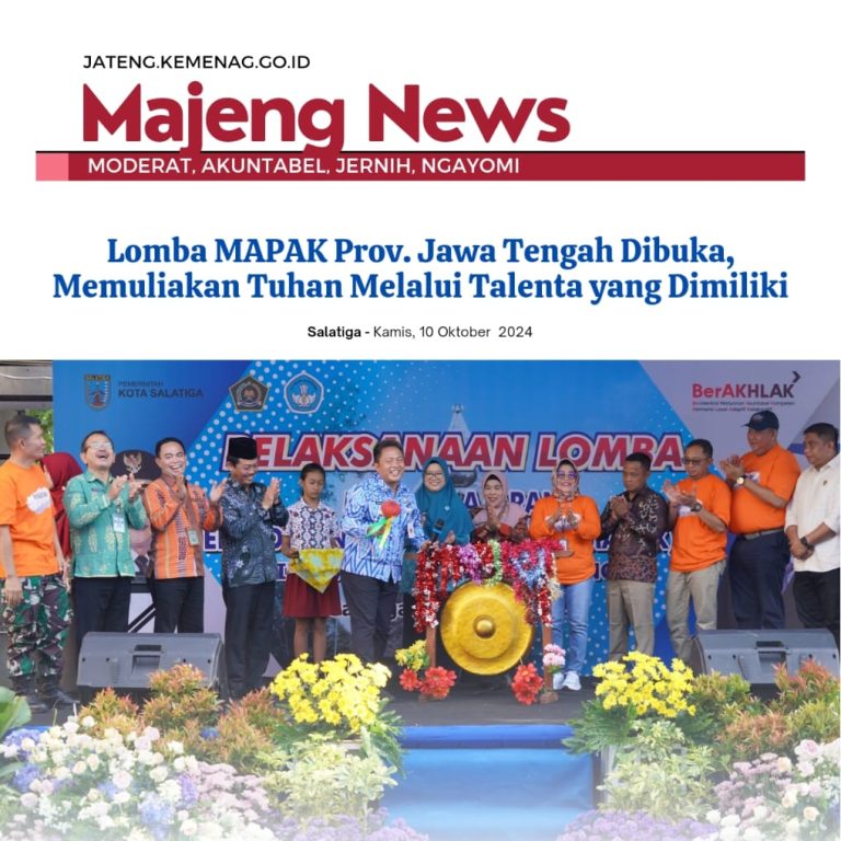 Lomba MAPAK Prov. Jawa Tengah Dibuka, Memuliakan Tuhan Melalui Talenta yang Dimiliki