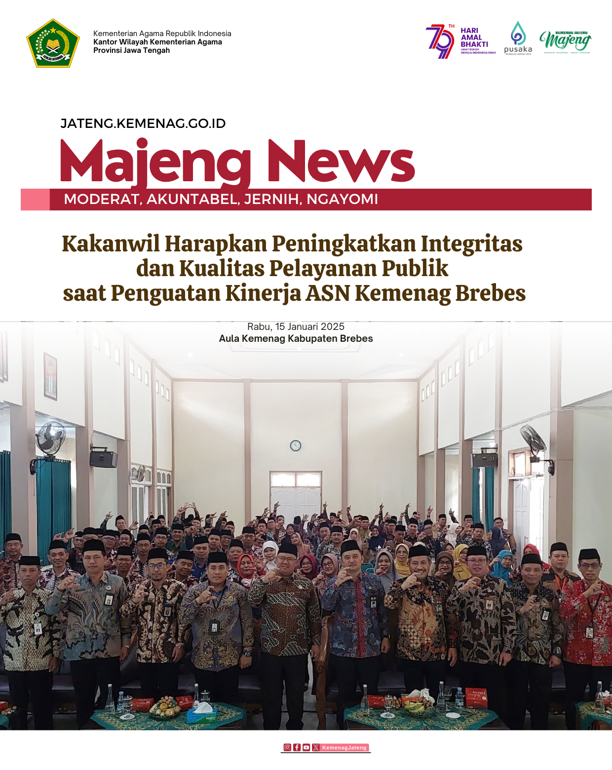 Kakanwil Harapkan Peningkatkan Integritas dan Kualitas Pelayanan Publik saat Penguatan Kinerja ASN Kemenag Brebes